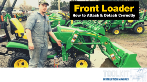 How to Install & Remove Your Compact Tractor’s Front End Loader
